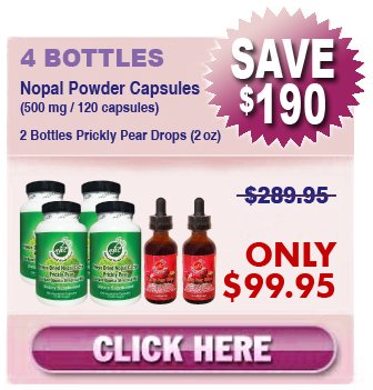 Existing Client Special - 4 Bottles Nopal (120 caps / 500 mg), and 2 Prickly Pear Drops (2 oz), For $99.95